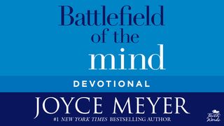 Battlefield of the Mind Devotional Romans 4:18 New Living Translation