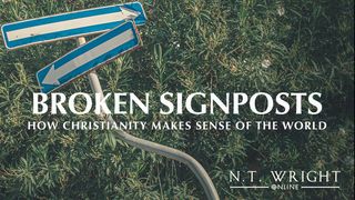 Broken Signposts: How Christianity Makes Sense of the World John 8:34, 36 New American Standard Bible - NASB 1995