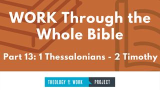 Work Through the Whole Bible, Part 13 1 Timothy 6:9-10 The Message