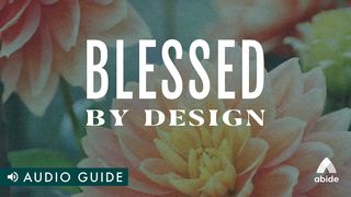 Blessed by Design James 3:10-12 New International Version