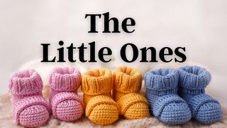 The Little Ones Matthew 18:5 King James Version