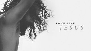 Elsk som Jesus Lukas 6:36 Det Norsk Bibelselskap 1930