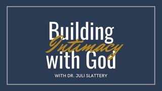 Building Intimacy With God Psalms 95:3-5 The Message