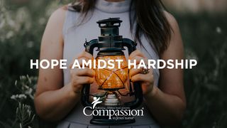 Hope Amidst Hardship Colossians 3:12-14 The Message