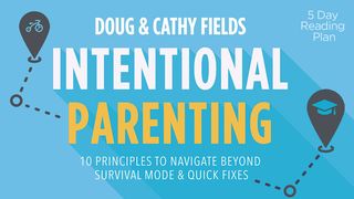 Intentional Parenting  Proverbs 12:18 New International Version