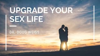 Upgrade Your Sex Life Proverbs 5:19 New Living Translation