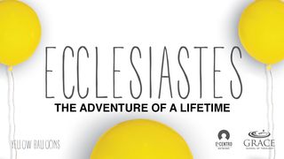 Ecclesiastes: The Adventure of a Lifetime Mokytojo 1:2-3 A. Rubšio ir Č. Kavaliausko vertimas be Antrojo Kanono knygų