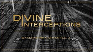 Divine Interceptions Romans 3:11 New International Version