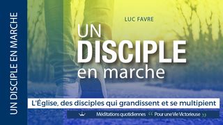 L'église, Des Disciples Qui Grandissent Et Se Multiplient 1 Jean 4:19 Bible en français courant