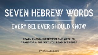 7 Hebrew Words Every Christian Should Know Johannes 6:19-20 BasisBijbel