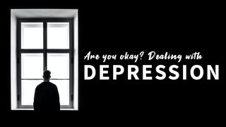 Dealing With Depression Psalms 43:5 New International Version