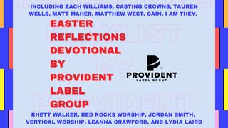 Easter Reflections With Provident Label Group Psalms 146:4 New King James Version
