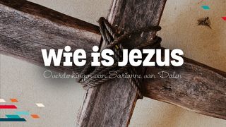 Wie is Jezus? Johannes 12:13 BasisBijbel