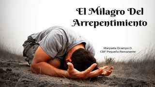 El Milagro Del Arrepentimiento Efesios 4:30 Nueva Versión Internacional - Español