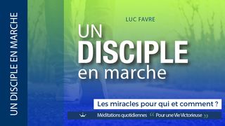 Des Miracles Pour Qui Et Comment ?  Hébreux 11:34 Bible en français courant
