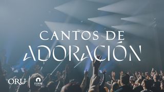 Cantos De Adoración | Oru Worship  Salmo 1:2 La Biblia de las Américas