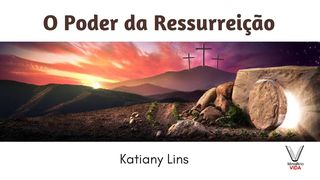 O Poder Da Ressurreição Colossenses 3:2 Almeida Revista e Atualizada
