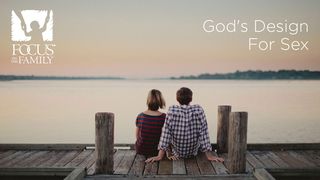 God's Design For Sex 1 Peter 3:1-8 English Standard Version 2016