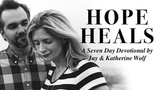 Hope Heals In The Midst Of Suffering Hebrews 11:22 New International Version