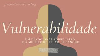 Vulnerabilidade 2Coríntios 12:9-10 Almeida Revista e Atualizada