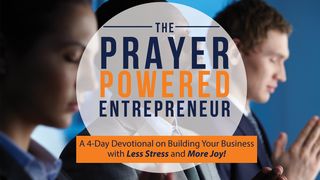 The Prayer Powered Entrepreneur: Building Your Business With Less Stress and More Joy Proverbs 16:3 World English Bible, American English Edition, without Strong's Numbers