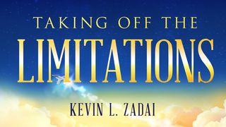 Taking Off the Limitations Mark 11:25 New Century Version