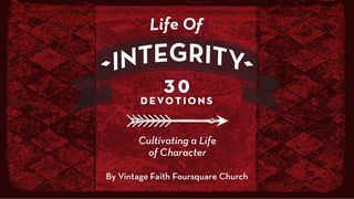Life Of Integrity 1 Timothy 4:11-16 New International Version
