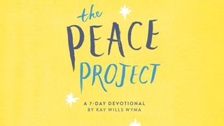 The Peace Project Psalms 116:1-2 New International Version