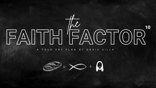 The Faith Factor João 6:11-12 Almeida Revista e Atualizada