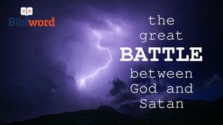 The Great Battle 1 Corinthians 15:27-28 Amplified Bible