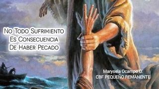 No Todo Sufrimiento Es Consecuencia De Haber Pecado Salmo 34:7 Nueva Versión Internacional - Español