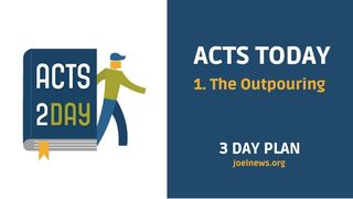 Acts Today: The Outpouring Acts of the Apostles 1:5 New Living Translation