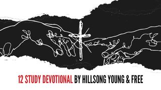 12 Study Devotional By Hillsong Young & Free 2 Timothy 2:1 The Passion Translation