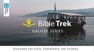 Bible Trek | Galilee Series Mark 1:16-18 King James Version
