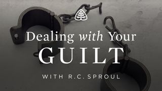 Dealing With Your Guilt Luke 7:50 New International Version