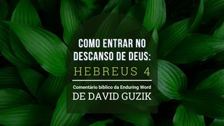 Como Entrar No Descanso De Deus: Hebreus 4 Hebreus 1:14 Almeida Revista e Corrigida (Portugal)