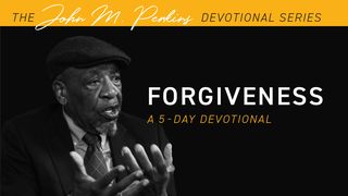 Forgiveness 1 Samuel 16:6-12 New International Version