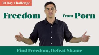 Freedom From Porn Begins Here Proverbs 28:13-14 The Message