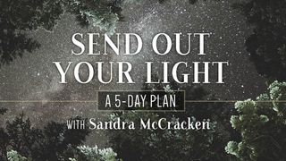Send Out Your Light: A 5-Day Plan With Sandra Mccracken Marc 10:52 Nouvelle Edition de Genève 1979