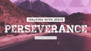 Walking With Jesus (Perseverance) Hebrews 10:38 American Standard Version