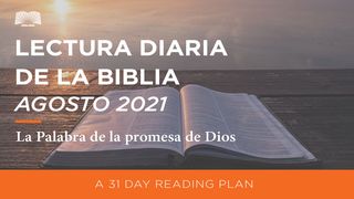 Lectura Diaria De La Biblia De Agosto 2021: La Palabra De La Promesa De Dios Josué 21:44 Biblia Reina Valera 1960
