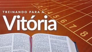 Treinando para a Vitória 1Coríntios 9:24 Bíblia Sagrada, Nova Versão Transformadora
