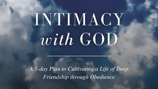 Intimacy With God John 16:12-15 The Message