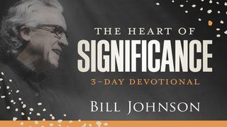 The Heart of Significance James 3:13-16 The Message