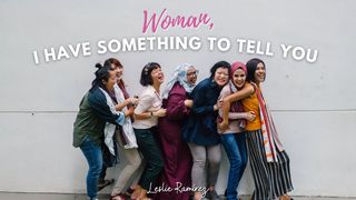 Woman, I Have Something to Tell You. Isaías 55:7-8 Nueva Versión Internacional - Español