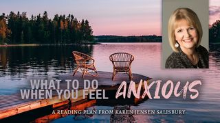 What to Do When You Feel Anxious 2 Corinthians 10:5 Amplified Bible