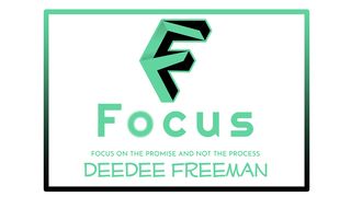 Focus on the Promise and Not the Process  Hebrews 4:1-7 The Message