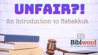 Unfair?! An Introduction to Habakkuk Habacuque 2:14 Bíblia Sagrada, Nova Versão Transformadora