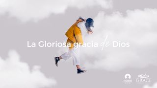La gloriosa gracia de Dios  1 Juan 5:3 Traducción en Lenguaje Actual