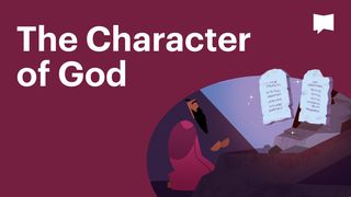 BibleProject | The Character of God Romans 1:24-25 American Standard Version